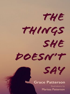 cover image of The Things She Doesn't Say